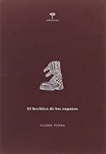HECHIZO DE LOS ZAPATOS | 9788493309060 | PORRA, ULISES