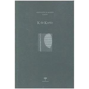 K DE KARTIO | 9788493309008 | ASOCIACION MUJERES