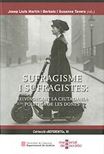 SUFRAGISME I SUFRAGISTES | 9788439398905 | MARTÍN I BERBOIS, JOSEP LLUÍS / TAVERA, SUSANNA