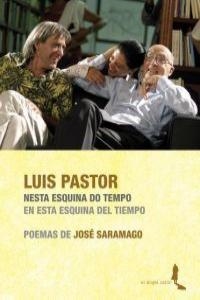 EN ESTA ESQUINA DEL TIEMPO / NESTA ESQUINA DO TEMPO + CD | 9788494068102 | SARAMAGO / PASTOR