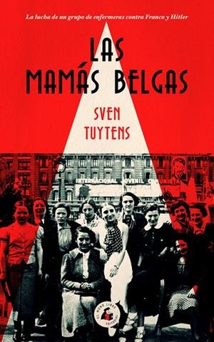 MAMÁS BELGAS, LAS | 9788494992704 | TUYTENS, SVEN