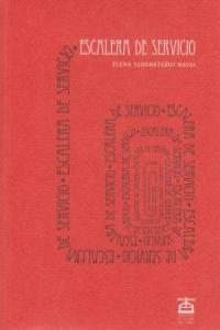 ESCALERA DE SERVICIO | 9788493384449 | SANEMETERIO NAVAS, ELENA
