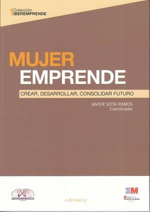 MUJER EMPRENDE | 9788481988307 | SOTA RAMOS, JAVIER