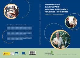 SEGUNDO LIBRO BLANCO INTEGRACION SOCIOLABORAL DE REFUGIADOS | 9788481987683