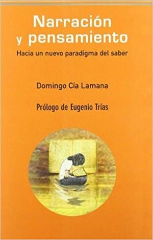 NARRACION Y PENSAMIENTO | 9788493455231 | CIA, DOMINGO