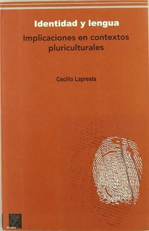 IDENTIDAD Y LENGUA | 9788496501539 | LAPRESTA, CECILIO