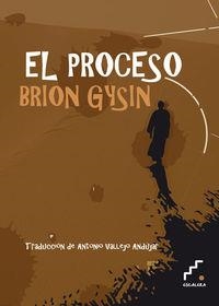 PROCESO, EL | 9788494057366 | GYSIN, BRION
