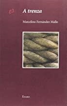 A TRENZA | 9788493646134 | FERNANDEZ MALLO, MARCELINO