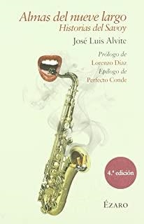 ALMAS DEL NUEVE LARGO. HISTORIAS DEL SAVOY | 9788493513429 | ALVITE, JOSE LUIS