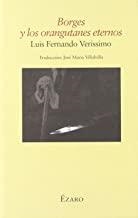 BORGES Y LOS ORANGUTANES ETERNOS | 9788493646158 | FERNANDO VERISSIMO, LUIS