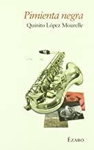 PIMIENTA NEGRA | 9788493646141 | LOPEZ MOURELLE, QUINITO