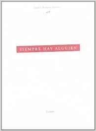 SIEMPRE HAY ALGUIEN | 9788493513436 | ROMERO SERRANO, AURELIO