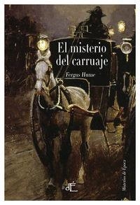 MISTERIO DEL CARRUAJE, EL | 9788494363405 | HUME, FERGUS