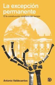 EXCEPCION PERMANENTE, LA | 9788494249648 | VALDECANTOS, ANTONIO