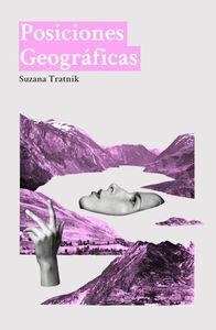 POSICIONES GEOGRAFICAS | 9788494241338 | TRATNIK, SUZANA