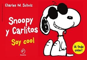 SNOOPY Y CARLITOS 07 : SOY COOL | 9788415945581 | SCHULZ, CHARLES M.
