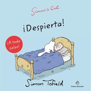 SIMON'S CAT VI : DESPIERTA | 9788415945307 | TOFIELD, SIMON