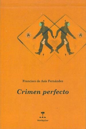 CRIMEN PERFECTO | 9788492821204 | DE ASIS FERNANDEZ, FRANCISCO