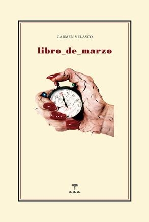 LIBRO DE MARZO | 9788492821242 | VELASCO, CARMEN