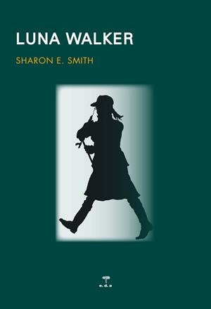 LUNA WALKER | 9788492821129 | SMITH, SHARON E.