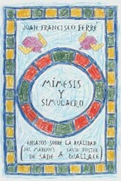 MIMESIS Y SIMULACRO | 9788492821174 | FERRE, JUAN FRANCISCO