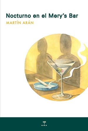 NOCTURNO EN EL MERY'S BAR | 9788492821464 | ARAN, MARTIN