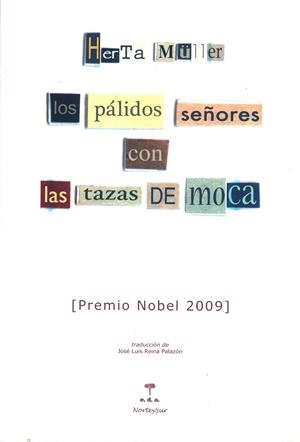 PALIDOS SEÑORES CON LAS TAZAS DE MOCA, LOS | 9788492821068 | MULLER, HERTA