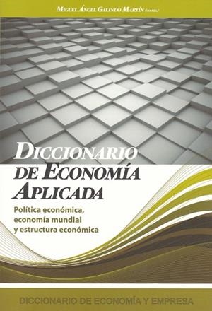 DICCIONARIO DE ECONOMIA APLICADA | 9788496877139 | GALINDO MARTÍN, MIGUEL ANGEL