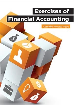 EXERCISES OF FINANCIAL ACCOUNTING | 9788496877917 | REVERTE MAYA, CARMELO