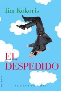 DESPEDIDO, EL | 9788496964792 | KOKORIS, JIM