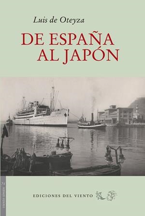 DE ESPAÑA AL JAPON | 9788415374299 | DE OTEYZA, LUIS
