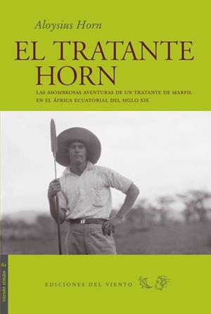 TRATANTE HORN, EL | 9788496964600 | HORN, ALOYSIUS