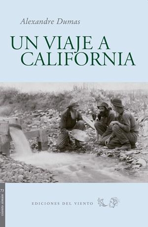 UN VIAJE A CALIFORNIA | 9788496964891 | DUMAS, ALEXANDRE