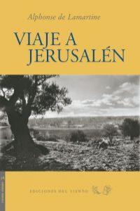 VIAJE A JERUSALEN | 9788496964679 | LAMARTINE, ALPHONSE DE