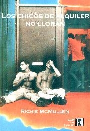 CHICOS DE ALQUILER NO LLORAN | 9788495346049 | MCMULLEN, RICHIE