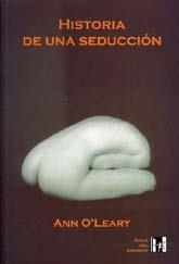 HISTORIA DE UNA SEDUCCION | 9788495346162 | OLEARY, ANN