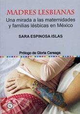 MADRES LESBIANAS | 9788488052551 | ESPINOSA ISLAS, SARA