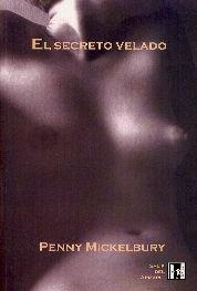 SECRETO VELADO | 9788495346216 | MICKELBURY, PENNY