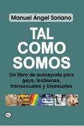 TAL COMO SOMOS | 9788488052599 | SORIANO, MIGUEL ANGEL