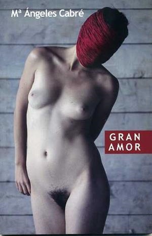 GRAN AMOR | 9788492813360 | CABRE, Mª ANGELES