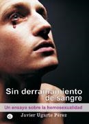 SIN DERRAMAMIENTO DE SANGRE | 9788495346827 | UGARTE, F.
