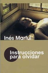 INSTRUCCIONES PARA OLVIDAR | 9788488052612 | MARFUL, INES
