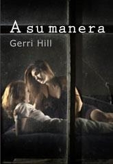 A SU MANERA | 9788415574910 | HILL, GERRI