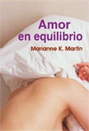 AMOR EN EQUILIBRIO | 9788495346773 | MARTIN, MARIANNE