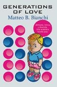 GENERATIONS OF LOVE | 9788488052407 | BIANCHI, B. MATTEO