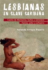 LESBIANAS EN CLAVE CARIBEÑA | 9788415574897 | ARROYO PIZARRO, YOLANDA