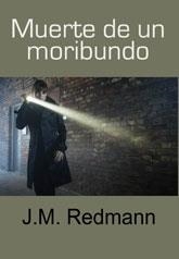 MUERTE DE UN MORIBUNDO | 9788492813476 | REDMANN, J. M.