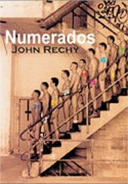 NUMERADOS | 9788495346629 | RECHY, JOHN