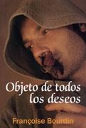 OBJETO DE TODOS LOS DESEOS | 9788488052186 | BOURDIN, FRANCOISE