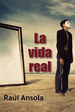 VIDA REAL, LA | 9788415899013 | ANSOLA, RAUL